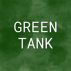 Green Tank Green Tank